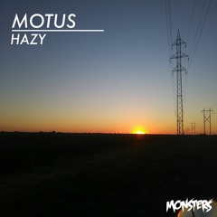 MOTUS - HAZY ⛅️ [OUT NOW via DIRTY CAKE]