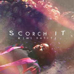 Scorch It