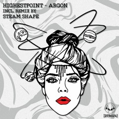 [DTR024] Highestpoint - Argon (Steam Shape Remix) [PREVIEW]