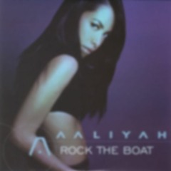 Aaliyah "Rock The Boat" (2002) [Remix]