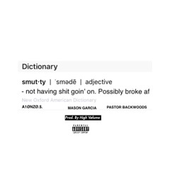 A1ØNZØ.$. MASON GARCIA PASTOR BACKWOODS PROD. METRO BOOMIN "SMUTTY"(TRAVIS SCOTT FUTURE REMIX)DISS