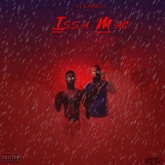 ''issa mac'' X4 ft King Tu