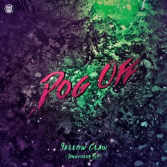 Yellow Claw - Dog Off (Teknicolor Flip)[Worldwide Premiere]