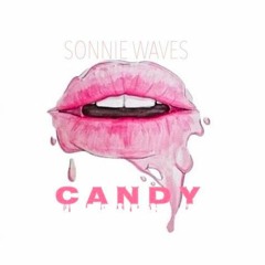 Sonnie Waves // Candy