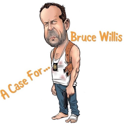 Stream episode Ep 58: A Case For... Bruce Willis by The Analysis: A Movie  and TV Podcast podcast | Listen online for free on SoundCloud