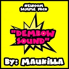 ELROOM SAMPLE PACK "DEMBOW SOUND" BY MAUKILLA