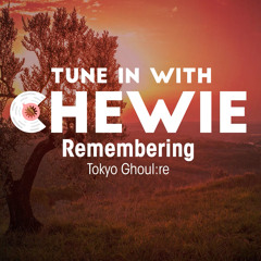 Tokyo Ghoul:re - Remembering (We Meet Again Arrangement)