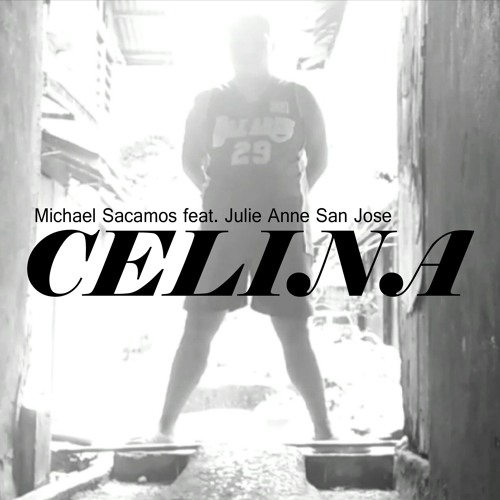 Celina feat. Julie Anne San Jose