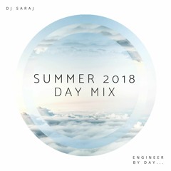 Summer 2018 Day Mix