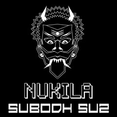 Nukila - SUBODH SU2