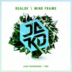 MIND FRAME - DUALOK *OUT NOW*