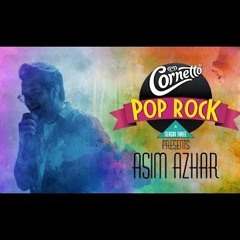 Dunya (Nimma Nimma Hasdi Ae) by Asim Azhar #CornettoPopRock3