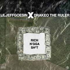 Rich Nigga Shit feat. Drakeo The Ruler (Prod. LewisYouNasty)