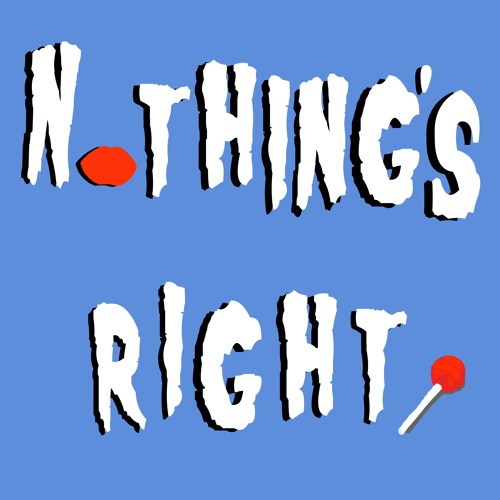 Nothing's Right (Beach Fossils Cover)