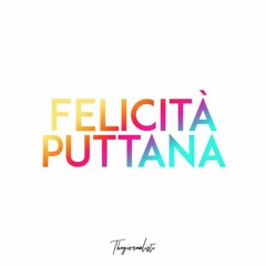 TheGiornalisti - Felicità Puttana (Demo)(Maark Remix)