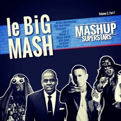Le Big Mash - Volume 2 - Part 1