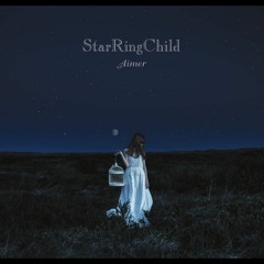 【まゆこ】StarRingChild【Piano Version】