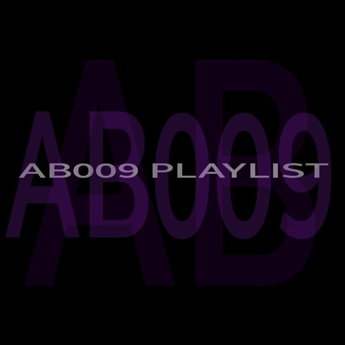 AB 009 Playlist