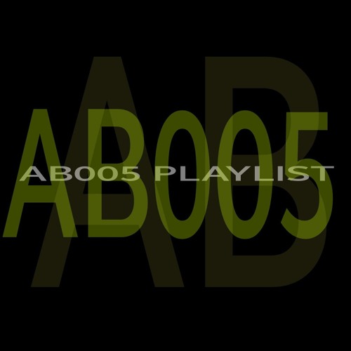 AB 005 Playlist