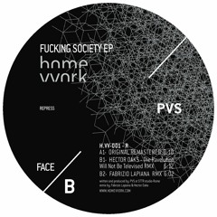 HMVVRK001R - B2 - PVS - Fuckin Society(Fabrizio Lapiana Remix)