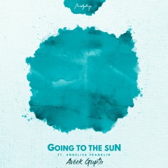 Asher Postman - Going to the Sun (feat. Annelisa Franklin)[AG REMIX][TROPICAL]