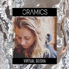 ORAMICS 019: Virtual Geisha