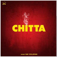 CHITTA (Full Song) Nav Dolorain | Latest Punjabi Song 2018 - Hanjiii Music