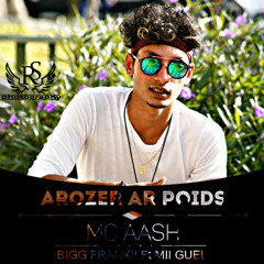 Bigg Frankii Ft Mii Guel - Arozer Ar Poids (Mc Aash Moombha Dimdim 2K18)
