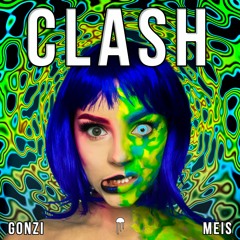 Meis & Gonzi - CLASH