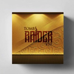 Tomb Raider [VST Demo] Prod. By SicknessDa'Creator X ThizzManBeatz