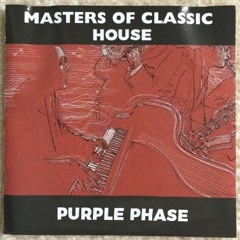 Purple Phase @Mitte İstanbul [Masters of Classic House #1]