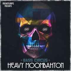FL157 - Bass Circus: Heavy Moombahton Sample Pack Demo