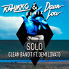 Clean Bandit Solo Ft Demi Lovato Kahikko And Daun Lou Remix Mp3