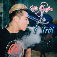 Hết Duyên Là ý Trời - Lương Hoàng Tiến