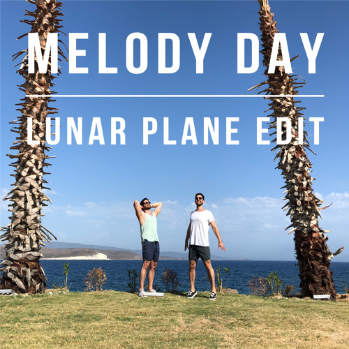 Caribou & Four Tet - Melody Day (Lunar Plane Edit)// FREE DOWNLOAD