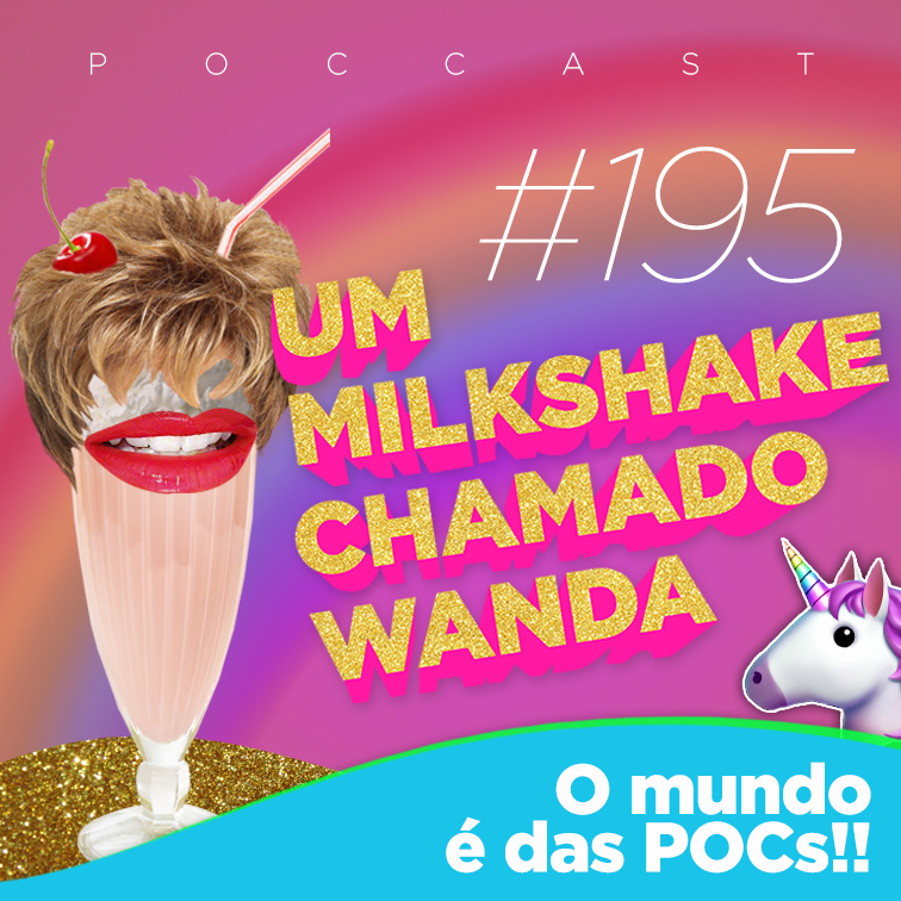 Um Milkshake Chamado Wanda