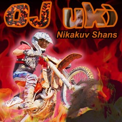 Nikakuv Shans - DJ uki