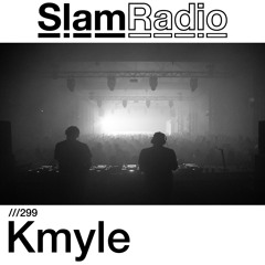 #SlamRadio - 299 - Kmyle