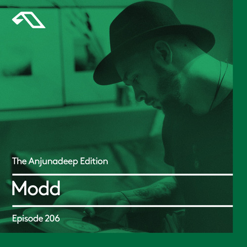The Anjunadeep Edition 206 with Modd