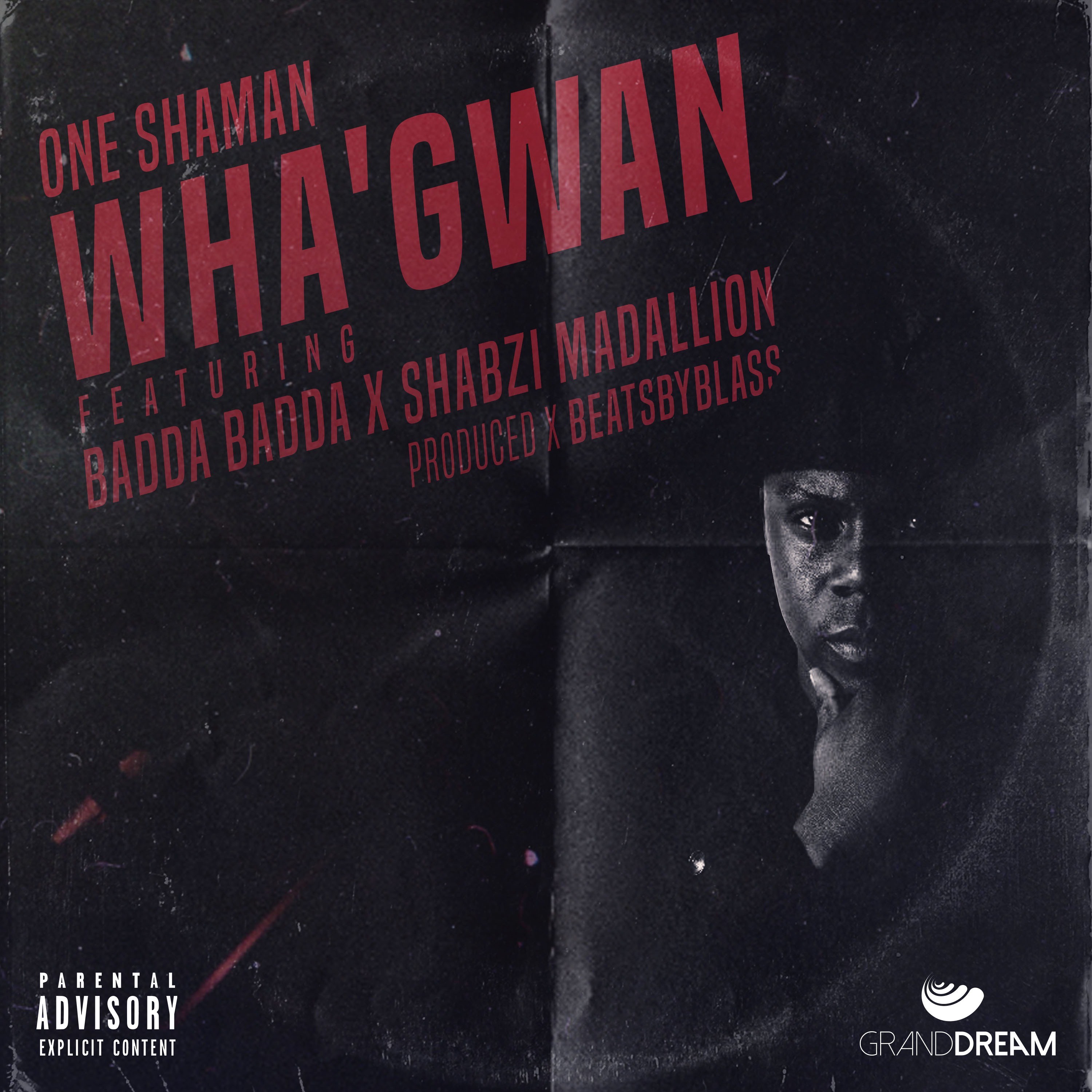 Wha'gwan (Feat. ShabZi Madallion & Badda Badda) episode artwork