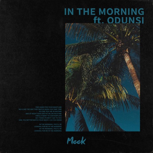 In The Morning ft. Odunsi The Engine