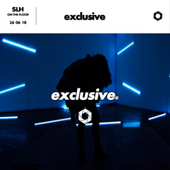 SLH - On The Floor [Exclusive Release]