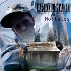 MORTALES (Testamento XXI Feat. Advertencia Arcolinaje & Pardo Beliko )(Manizales, Bogota) (2017).