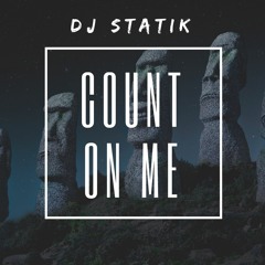 Count On Me (Original Mix) [Lo-Fi Preview]