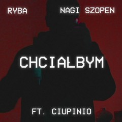 Rvba - Chciałbym (ft. Ciupinio)