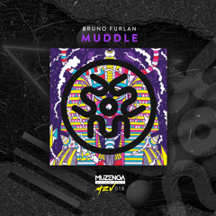 Bruno Furlan - Muddle (Original Mix) | FREE DOWNLOAD