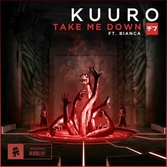 KUURO - Take Me Down (feat. Bianca)