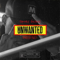 UNWANTED(Freestyle)[Prod. SLXG]