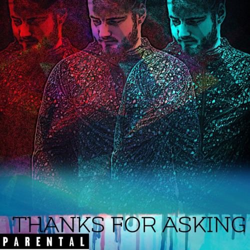 Thanks For Asking (Prod. Drago) - AR!ON