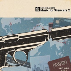 Kersey and Castle - Music for Silencers Vol. 2
